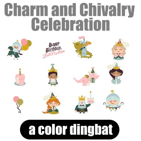 Charm and Chivalry - Celebration