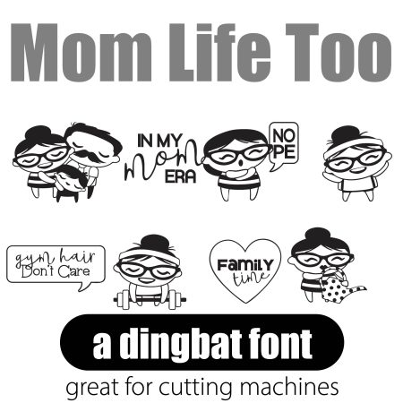 DB Mom Life - Too