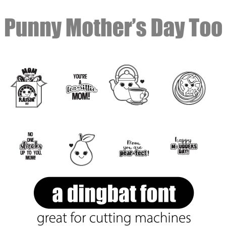 DB Punny Mother's Day - Too