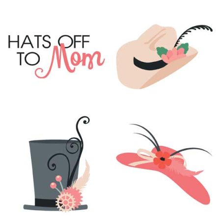 Hats Off to Mom