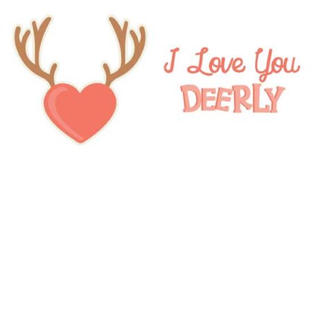 I Heart You Deerly