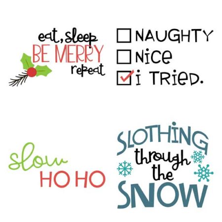 Slothmas Sayings